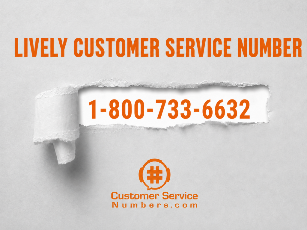 Lively customer service number 1-800-733-6632 for Jitterbug, billing, cancellation, and medical alert support