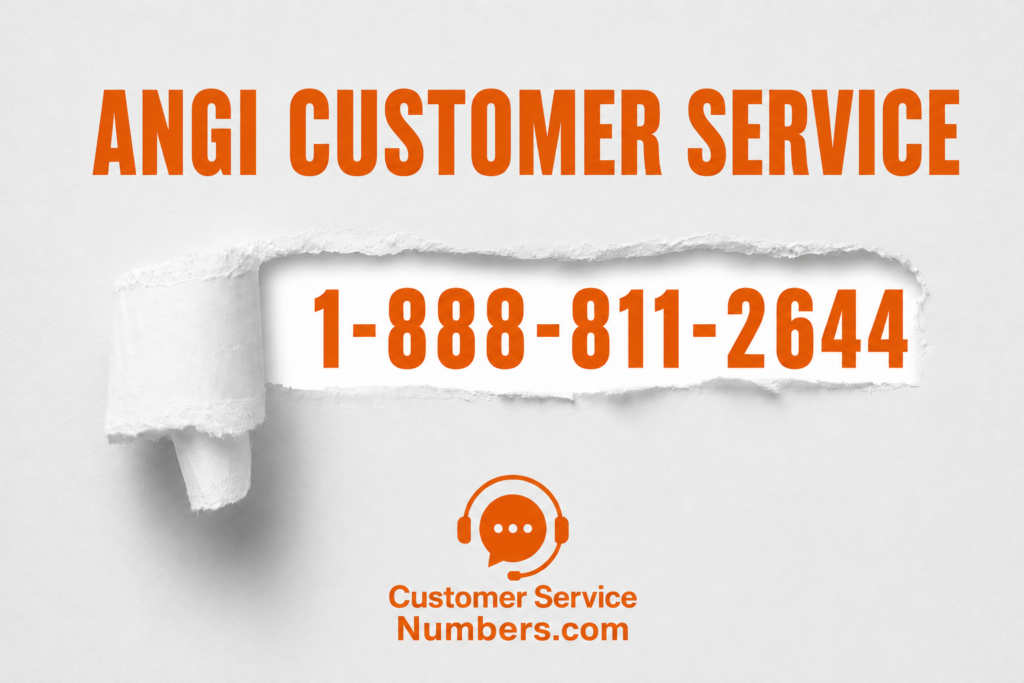 Angi customer service number 1-888-811-2644 for homeowner support, projects, billing, memberships and refunds