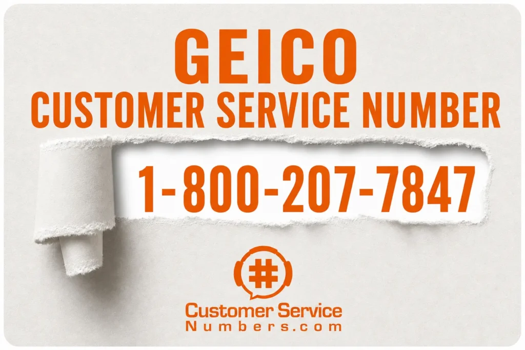 Call GEICO customer service at 1-800-207-7847