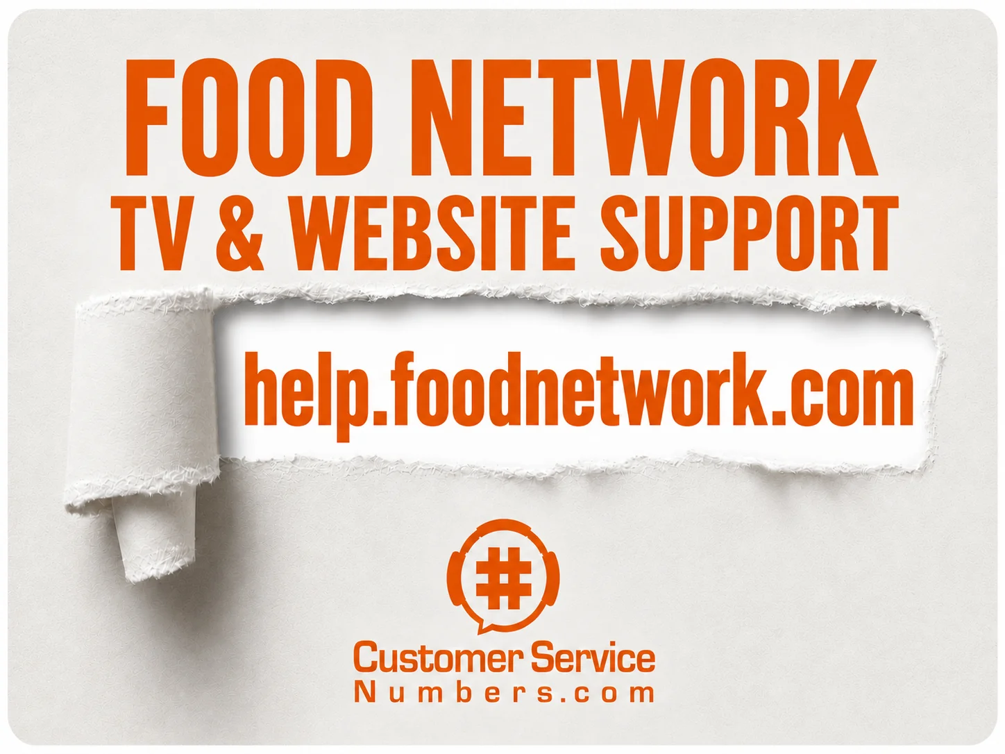 Food Network TV and website support: help.foodnetwork.com — CustomerServiceNumbers.com.
