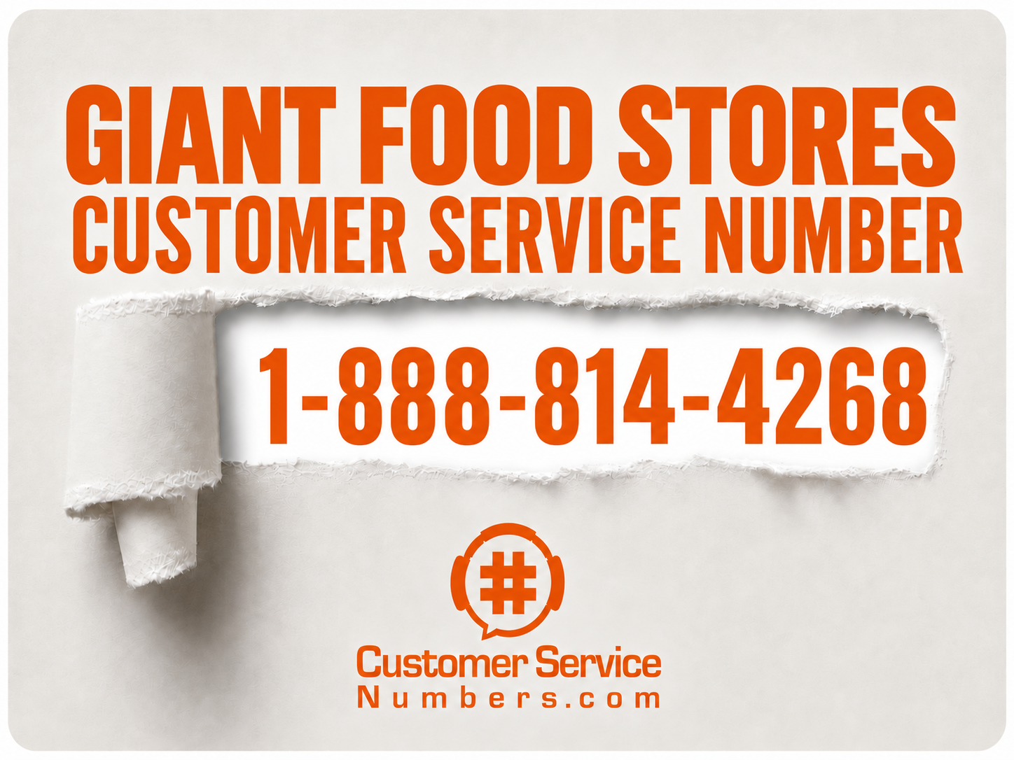 GIANT Food Stores customer service number 1-888-814-4268 on an orange and cream CSN graphic