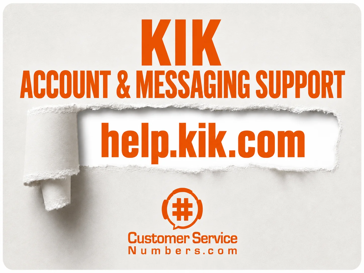 Kik account and messaging support: help.kik.com — CustomerServiceNumbers.com.