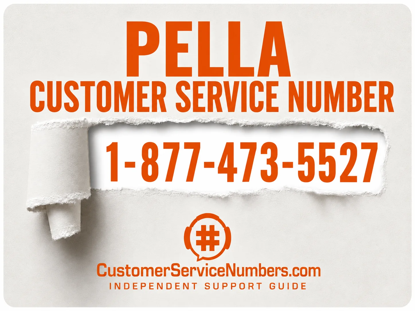 Pella customer service number 1-877-473-5527 on an orange and cream CSN card.