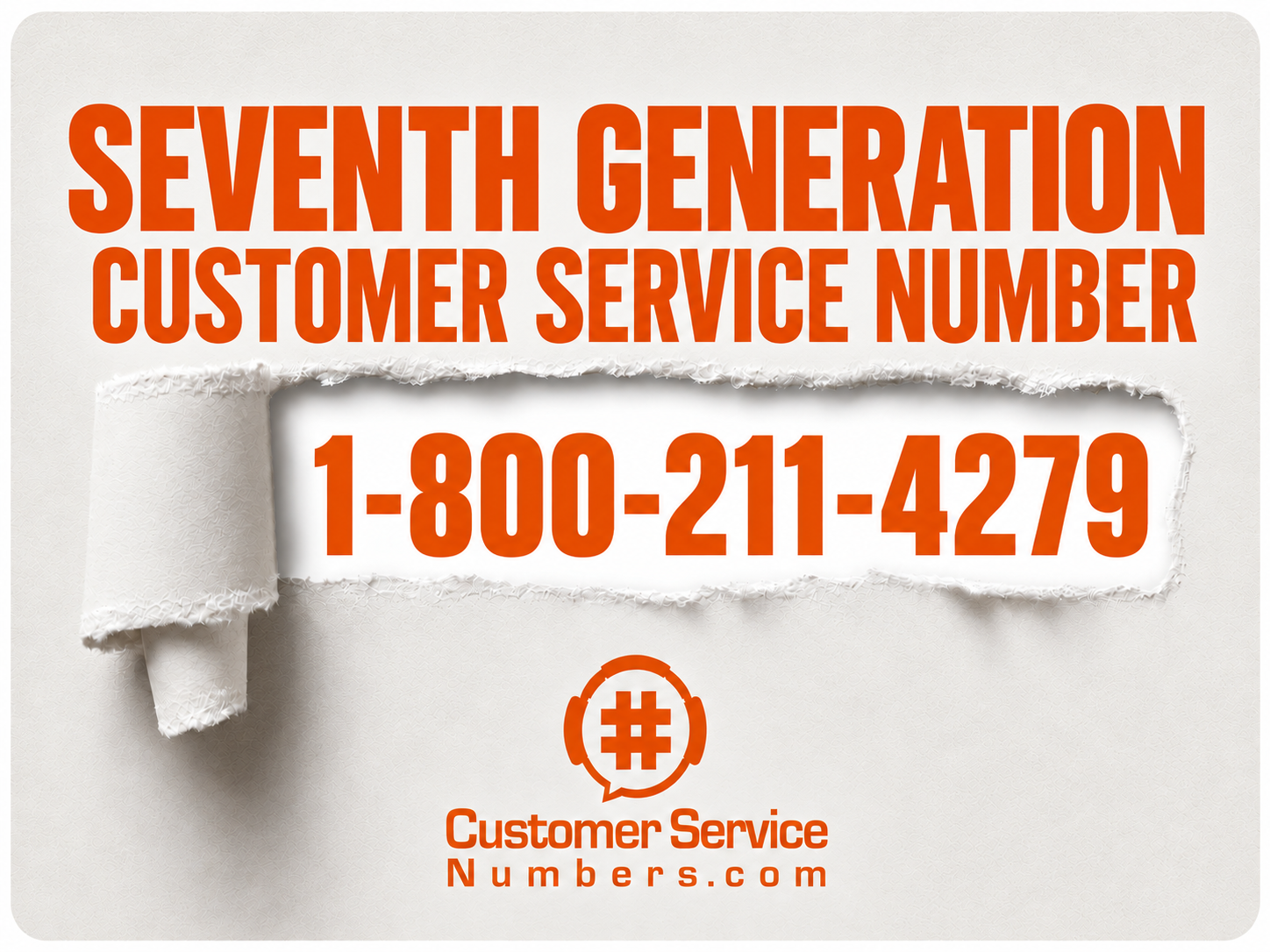 Seventh Generation customer service number 1-800-211-4279 on an orange and cream CSN graphic