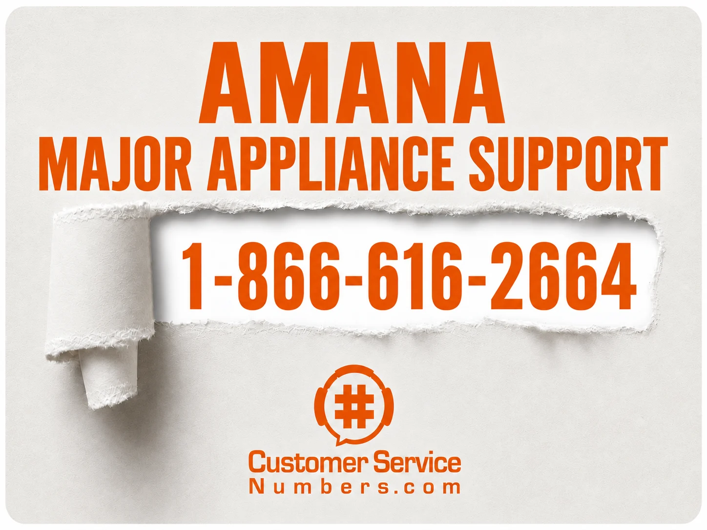 Amana U.S. major-appliance support: 1-866-616-2664 — CustomerServiceNumbers.com.