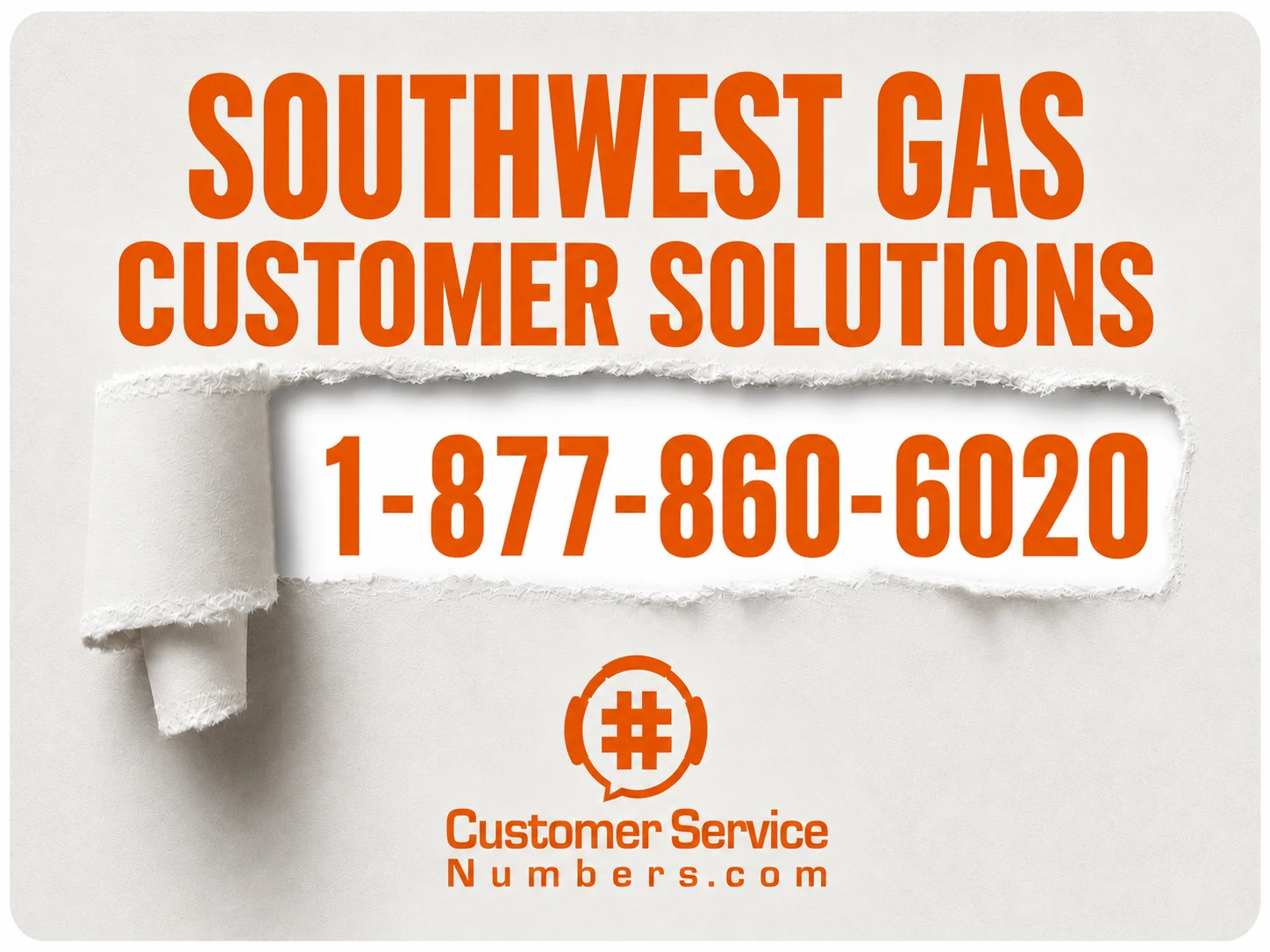 Southwest Gas Customer Solutions: 1-877-860-6020 — CustomerServiceNumbers.com.
